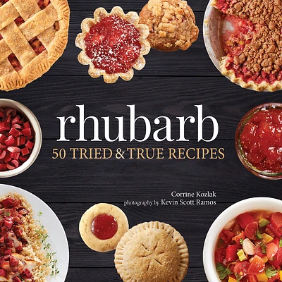 Rhubarb: 50 Tried & True Recipes (Paperback)