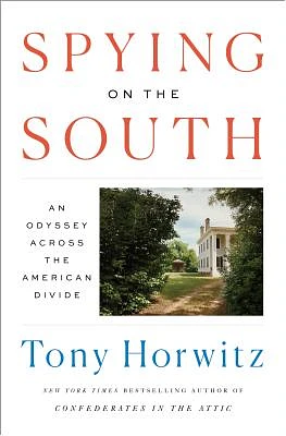 Spying on the South: An Odyssey Across the American Divide (Hardcover)