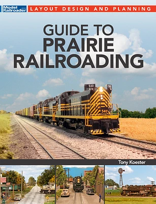 Guide to Prairie Railroading (Paperback)