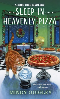 Sleep in Heavenly Pizza: A Deep Dish Mystery (Deep Dish Mysteries #4) (Mass Market)