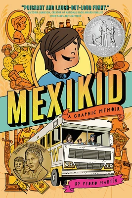 Mexikid: (Newbery Honor Award Winner) (Hardcover)