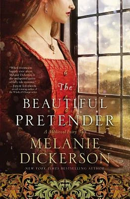 The Beautiful Pretender: A Clean Fairy Tale Retelling Inspired by Beauty and the Beast and the Princess and the Pea (Medieval Fairy Tale #2) (Paperback)