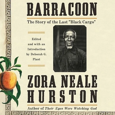 Barracoon Lib/E: The Story of the Last \Black Cargo\ (Compact Disc)