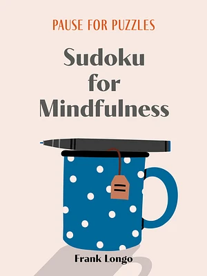 Pause for Puzzles: Sudoku for Mindfulness (Paperback)