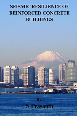 Seismic Resilience of Reinforced Concrete Buildings (Paperback)