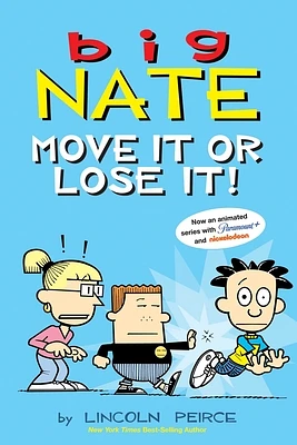 Big Nate: Move It or Lose It! (Paperback)