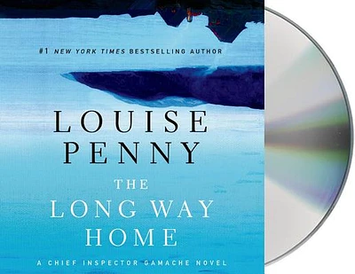 The Long Way Home: A Chief Inspector Gamache Novel (CD-Audio)