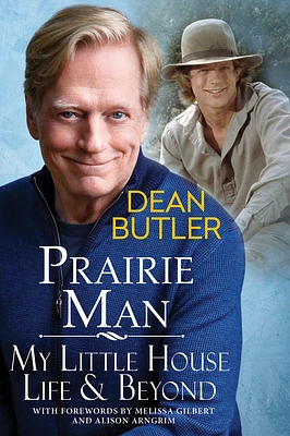 Prairie Man: My Little House Life & Beyond (Hardcover)