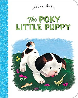 The Poky Little Puppy (Little Golden Book) (Board book)