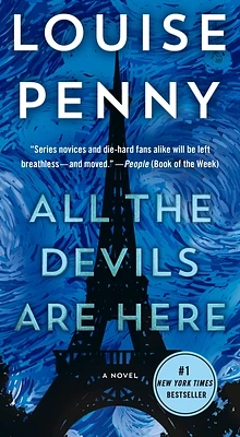 All the Devils Are Here: A Novel (Chief Inspector Gamache Novel #16) (Mass Market)