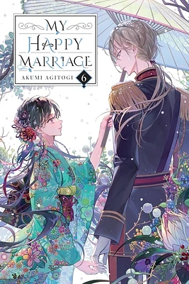 My Happy Marriage, Vol. 6 (light novel) (My Happy Marriage (novel) #6) (Paperback)