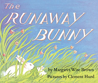 The Runaway Bunny Board Book: An Easter And Springtime Book For Kids (Board book)