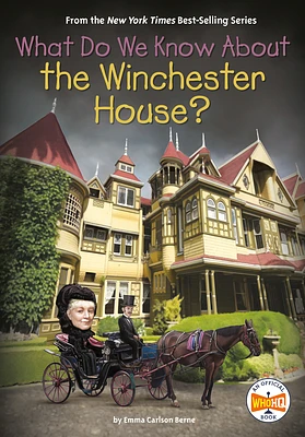 What Do We Know About the Winchester House? (What Do We Know About?) (Paperback)