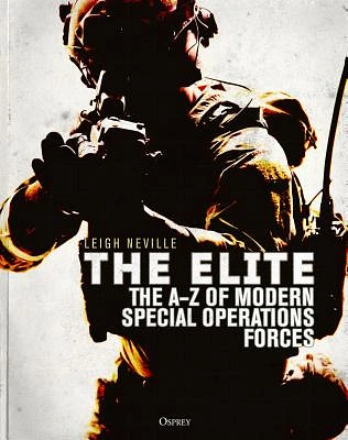 The Elite: The A–Z of Modern Special Operations Forces (Hardcover)