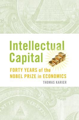 Intellectual Capital: Forty Years of the Nobel Prize in Economics