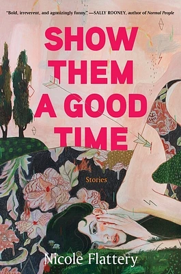 Show Them a Good Time (Hardcover)