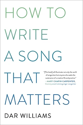 How to Write a Song that Matters (Paperback)