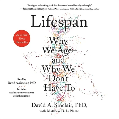 Lifespan: Why We Age--And Why We Don't Have to (Compact Disc)