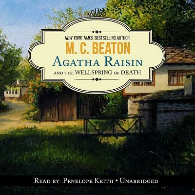 Agatha Raisin and the Wellspring of Death (Compact Disc)