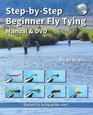 Step-By-Step Beginner Fly Tying Manual & DVD (No Nonsense Fly Fishing Guidebooks) (Paperback)