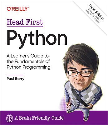 Head First Python: A Learner's Guide to the Fundamentals of Python Programming, a Brain-Friendly Guide (Paperback)