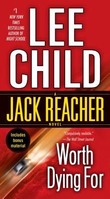 Worth Dying For: A Jack Reacher Novel (Paperback)