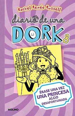 Érase una vez una princesa algo desafortunada / Dork Diaries: Tales from a Not-So-Happily Ever After (Diario De Una Dork #8) (Paperback)