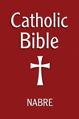 Catholic Bible, Nabre (Paperback)