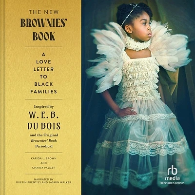 The New Brownies' Book: A Love Letter to Black Families (Compact Disc)