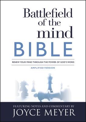 Battlefield of the Mind Bible: Renew Your Mind Through the Power of God's Word (Paperback)