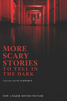 More Scary Stories to Tell in the Dark Movie Tie-in Edition (Paperback)