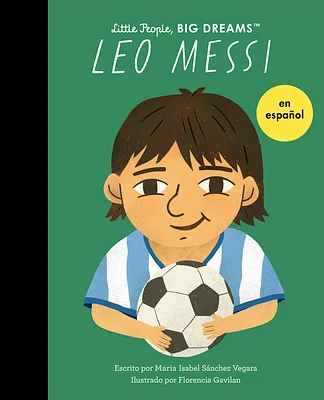 Leo Messi (Spanish Edition) (Little People, BIG DREAMS en Español) (Paperback)