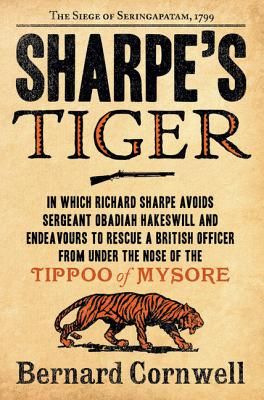 Sharpe's Tiger: The Siege of Seringapatam