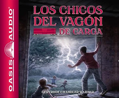 Los chicos del vagon de carga (Spanish Edition) (Library Edition) (The Boxcar Children Mysteries #1) (CD-Audio)