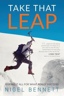 Take That Leap: Risking It All for What Really Matters