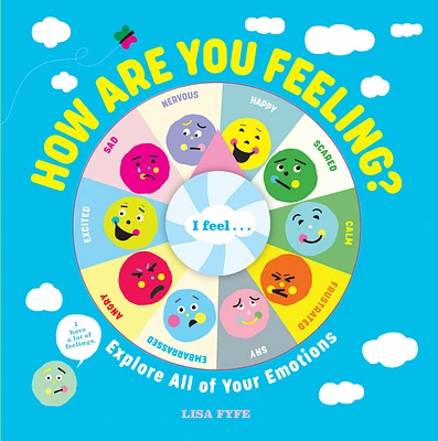 How Are You Feeling?: Explore All of Your Emotions (Hardcover)