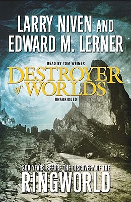 Destroyer of Worlds (Ringworld Prequels #3) (Compact Disc)