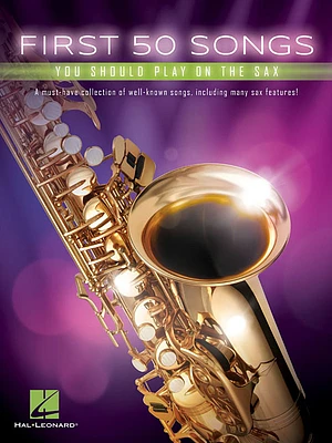 First 50 Songs You Should Play on the Sax (Paperback)