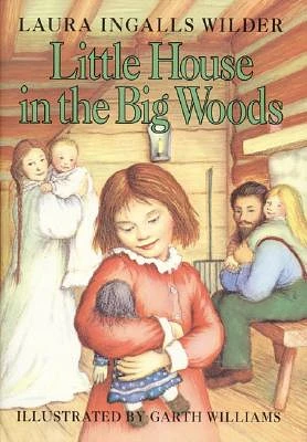 Little House in the Big Woods (Hardcover)