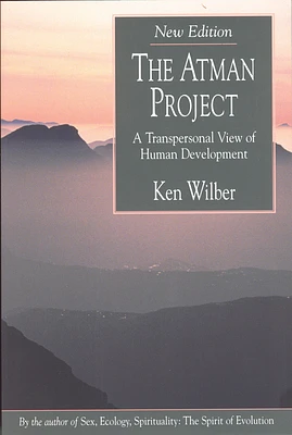 The Atman Project: A Transpersonal View of Human Development (Paperback)