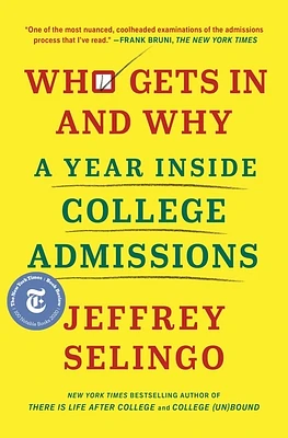 Who Gets In and Why: A Year Inside College Admissions (Paperback)