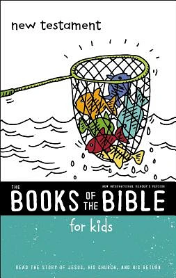 Nirv, the Books of the Bible for Kids: New Testament, Paperback: Read the Story of Jesus, His Church, and His Return (Abridged / Paperback)