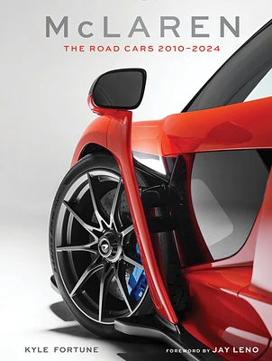 McLaren: The Road Cars, 2010-2024 (Hardcover)