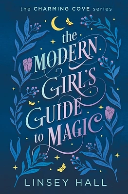 The Modern Girl's Guide to Magic (Paperback)