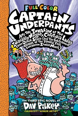 Captain Underpants and the Invasion of the Incredibly Naughty Cafeteria Ladies from Outer Space: Color Edition (Captain Underpants #3) (Hardcover)