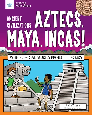 Ancient Civilizations: Aztecs, Maya