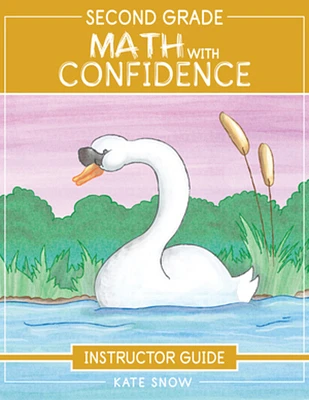 Second Grade Math With Confidence Instructor Guide (Paperback)