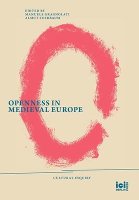 Openness in Medieval Europe