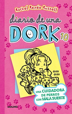 Una cuidadora de perros con mala suerte / Dork Diaries: Tales from a Not-So-Perfect Pet Sitter (Diario De Una Dork #10) (Paperback)