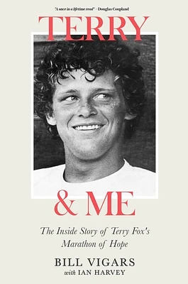 Terry & Me: The Inside Story of Terry Fox's Marathon of Hope (Paperback)